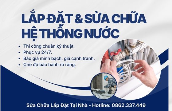Dịch vụ lắp đặt và sửa chữa hệ thống nước nhanh chóng, an toàn